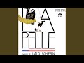 La Pelle Tema D Amore Originale