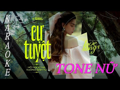 Karaoke Cự Tuyệt Tone Nữ | Nam Trân