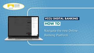 Pt. 1 - How to Navigate VCCU's New Online Banking System