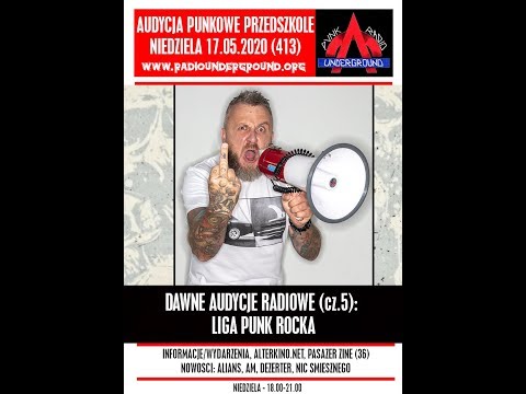 Audycja Punkowe Przedszkole (413) - DAWNE AUDYCJE RADIOWE (cz.5) - LIGA PUNK ROCKA
