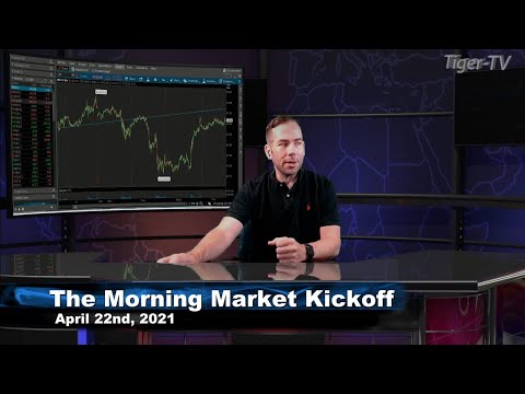 April 22nd, The Morning Market Kickoff with Tommy O'Brien on TFNN - 2021