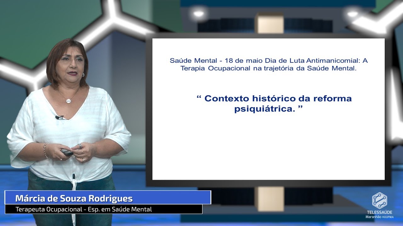 Luta antimanicomial - contexto histórico da reforma psiquiátrica