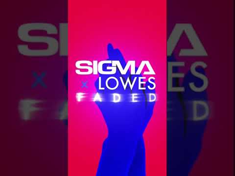 Sigma, Lowes & U137 - Faded ( #shorts )