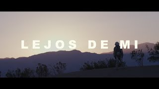 Lejos de Mí Music Video