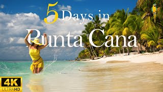 How To Spend 5 Days In PUNTA CANA Dominican Republic | The Perfect Travel Itinerary