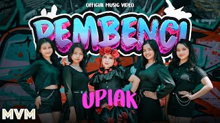 Download lagu Upiak - Pembenci mp3 Download lagu Upiak - Pembenci mp3