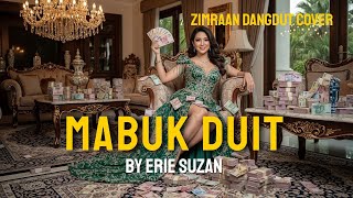 Download lagu Mabuk Duit – Erie Suzan | Cover Versi Zimraan Dangdut mp3 Download lagu Mabuk Duit – Erie Suzan | Cover Versi Zimraan Dangdut mp3