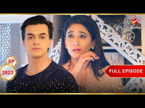 Naksh's Surprise Entry! | Full Ep. 2823 | Yeh Rishta Kya Kehlata Hai