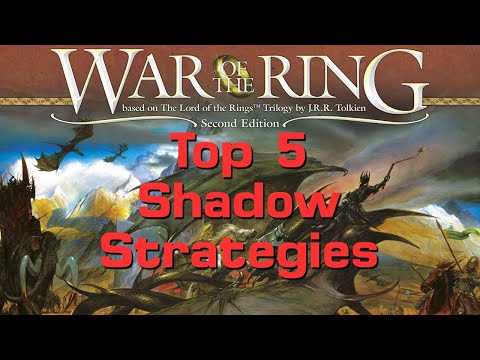 Top Five War of the Ring Strategies (Shadow)
