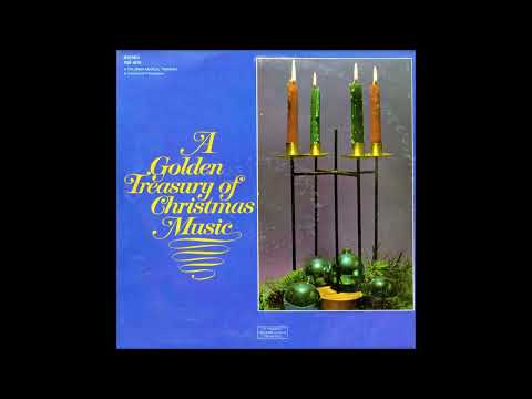 The Columbia Musical Treasuries, A Golden Treasury Of Christmas Music 1967