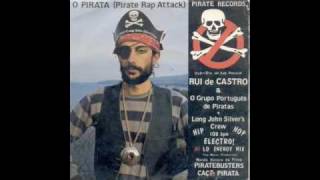 Rui de Castro - O Pirata (Pirate Rap Attack) - Castro Disco 1985