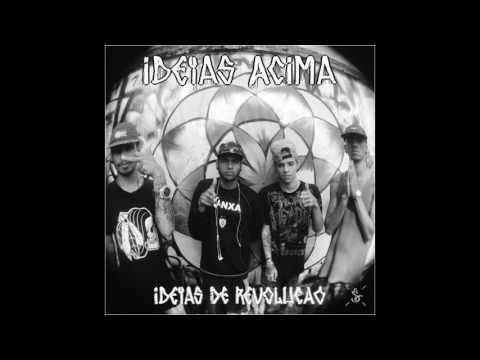 Ideias Acima - Ideias de Revolução (Prod. D1C420 Beats)