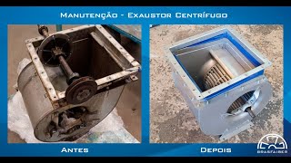Manutenção em Exaustor Industrial Centrífugo