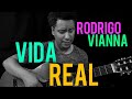 Vida Real - Rodrigo Vianna (Cover) #Projeto365 | 343 - 365