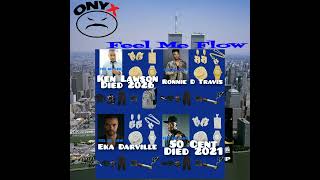 Onyx - Feel Me Flow