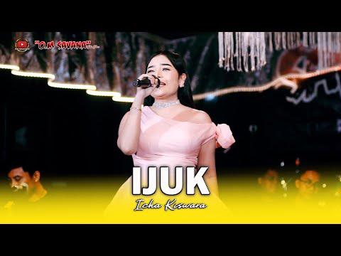IJUK - ICHA KISWARA - OM SAVANA SAKJOSE - THE WEDDING ( ALVIAN PRIMA & NANDA SANTIKA )