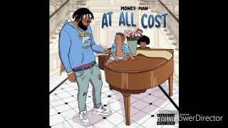 Money Man - At All Costs - (SLOWED)