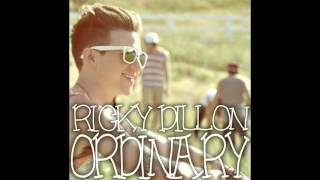 Ordinary- Ricky Dillon (Audio)