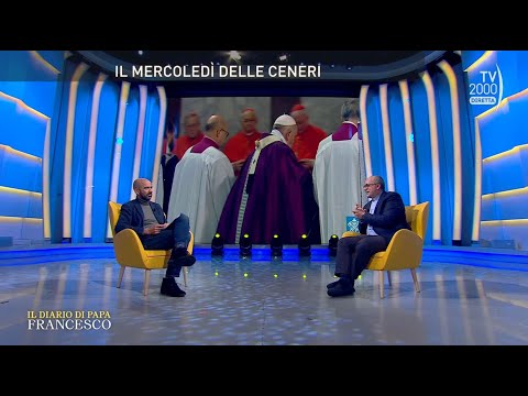 Il Diario di Papa Francesco (TV2000) 22 febbraio 2023 - Il Mercoledì delle Ceneri