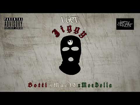 “I Get Jiggy” John Botti x Mas10 x MoeDolla