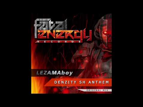 LEZAMAboy - Denzity SH Anthem (Original Mix) [FE 020]