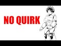 Could Deku Have Been a Quirkless Hero?