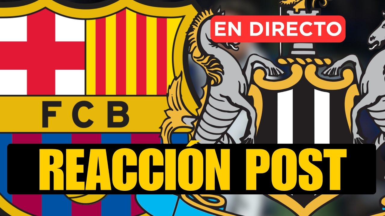 BARÇA - NEWCASTLE: DIRECTO POST SI PALMAN LOS COMPRA-ÁRBITROS CON IÑAKI ANGULO