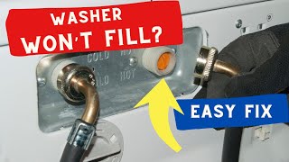Washing Machine Won't Fill - Easy DIY - Quick Fix