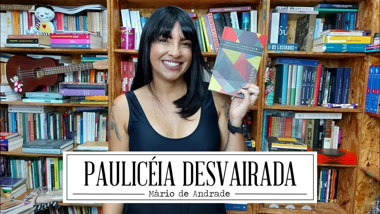 Pauliceia desvairada - Mário de Andrade