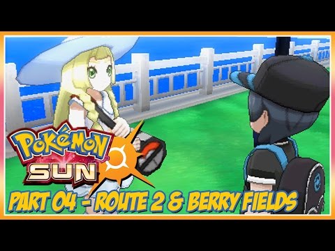 Pok̩mon Sun Walkthrough - Part 4: Route 2 & Berry Fields