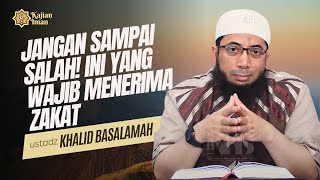 Download lagu Jangan Sampai SALAH! 8 Orang Ini Wajib Menerima Zakat | Ustadz Khalid Basalamah mp3
