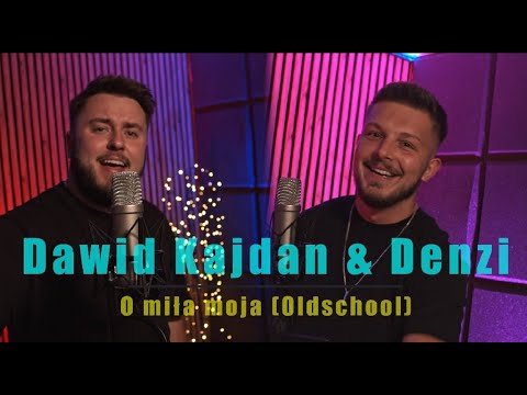 Dawid Kajdan & Denzi - O miła moja (Loki Oldschool) 2024! Cover z rep. Top One
