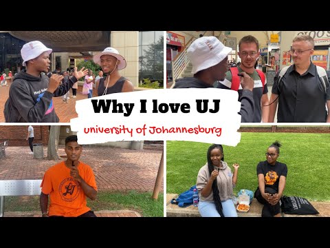 WHAT DO I LOVE ABOUT UJ (University of Johannesburg