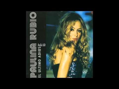 Paulina Rubio - El Ultimo Adios (Mijangos Extended Club Mix)