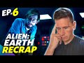 Alien Earth Episode 6 Recap