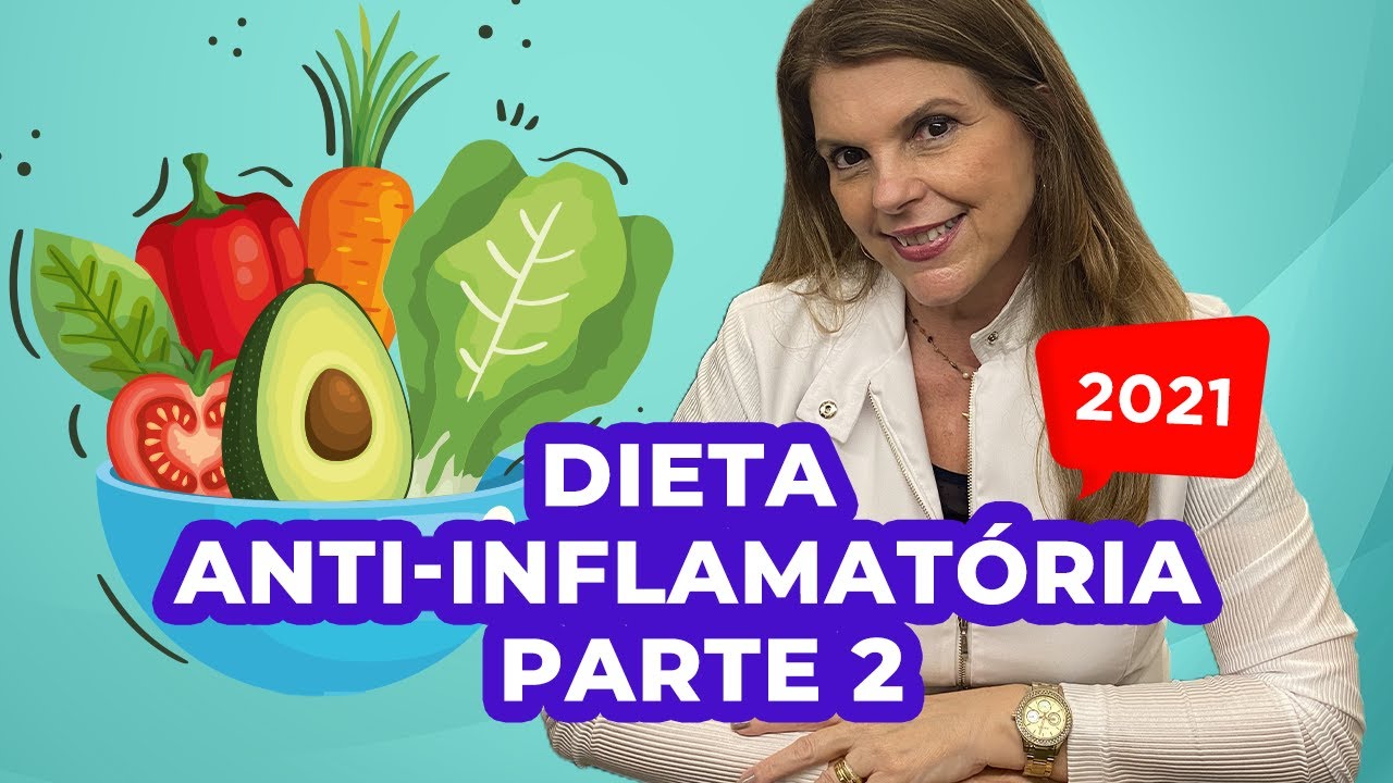 Dieta Anti-inflamatória | Parte 2/2
