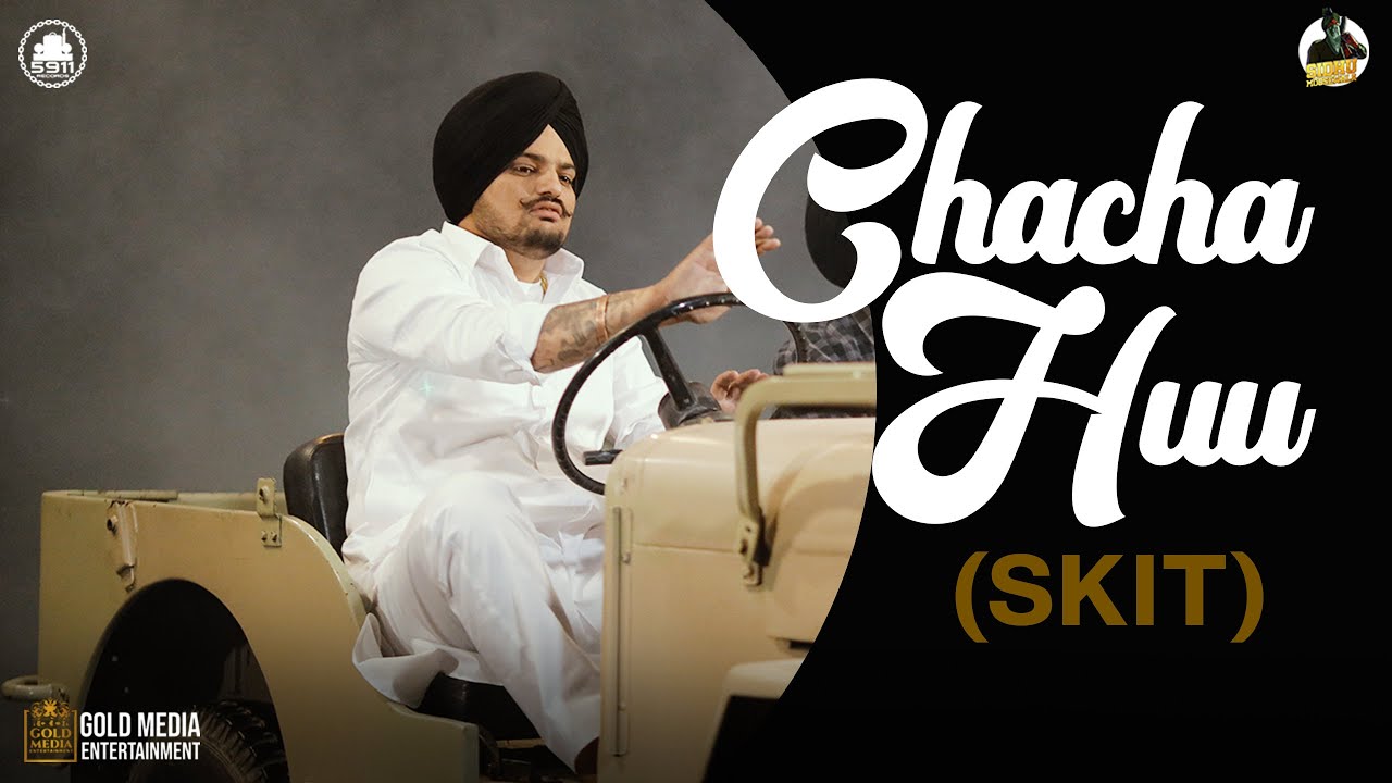 Chacha Huu (Skit) Lyrics by Sidhu Moose Wala