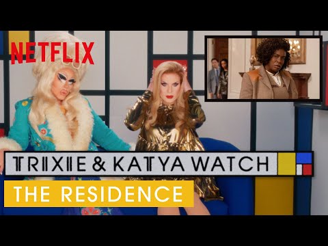 Drag Queens Trixie Mattel & Katya React to The Residence Season 1 | I Like to Watch | Netflix