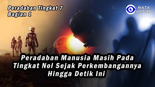 Download lagu Peradaban Manusia Masih pada Tingkat Nol Sejak Perkembangannya Hingga Detik ini (Bagian 1) mp3 Download lagu Peradaban Manusia Masih pada Tingkat Nol Sejak Perkembangannya Hingga Detik ini (Bagian 1) mp3