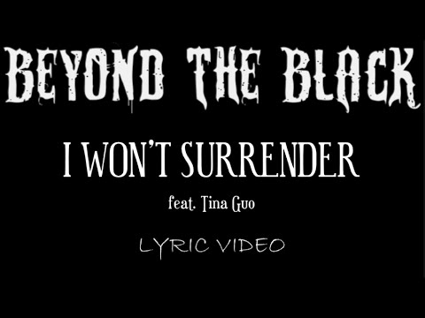 Beyond The Black - I Won't Surrender (feat. Tina Guo) - 2020 - Lyric Video