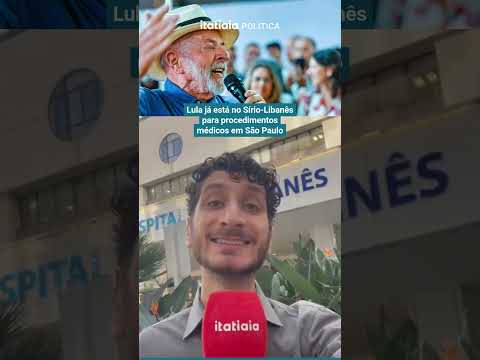 LULA JÁ ESTÁ NO SÍRIO-LIBANÊS PARA PROCEDIMENTOS MÉDICOS EM SÃO PAULO