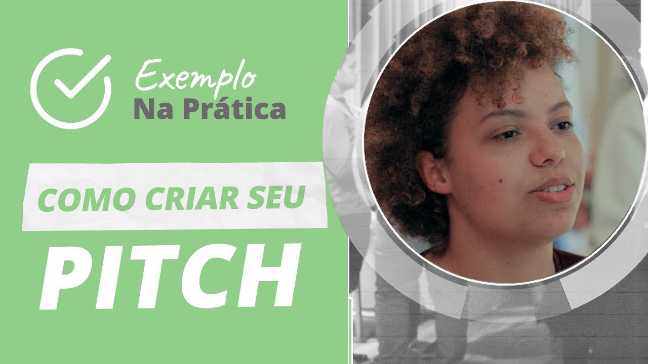 Aprenda a criar um PITCH de 1 minuto | Exemplo de Pitch Pessoal Na Prática