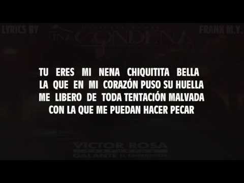 Galante Ft  Victor Rosa - Una Condena (Lyrics/Letra2017)
