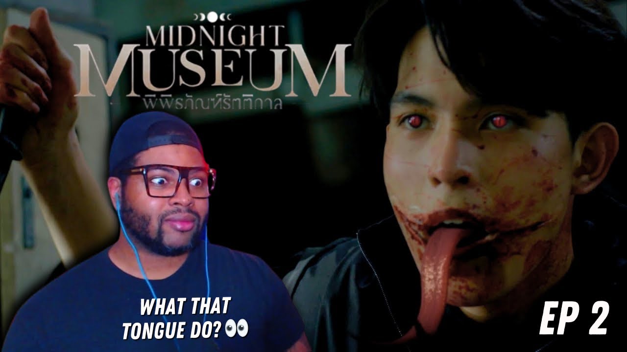 Midnight Museum  พิพิธภัณฑ์รัตติกาล - Episode 2 | REACTION
