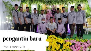 Download lagu ASH SHIDDIIQIIN - Pengantin baru ( LIVE ) mp3