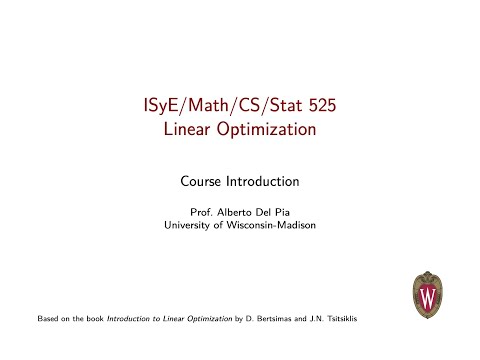 Linear Optimization course - Video 0: Course introduction