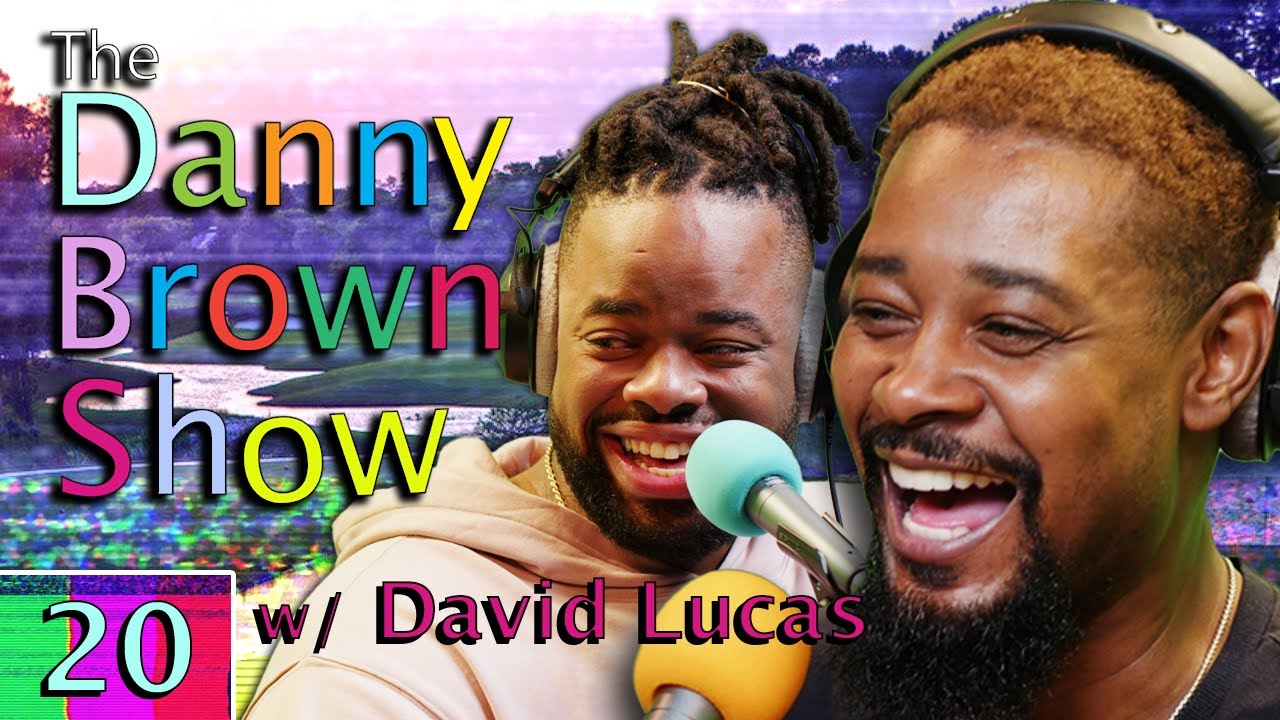 Ep. 20 | The Danny Brown Show w/ David Lucas