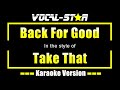 Take That - Back For Good | With Lyrics HD Vocal-Star Karaoke- 4k