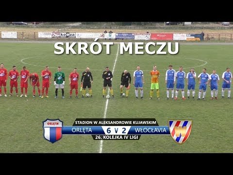 Skrót meczu Orlęta - Włocłavia Włocławekl 6:2 // 26. kolejka IV ligi