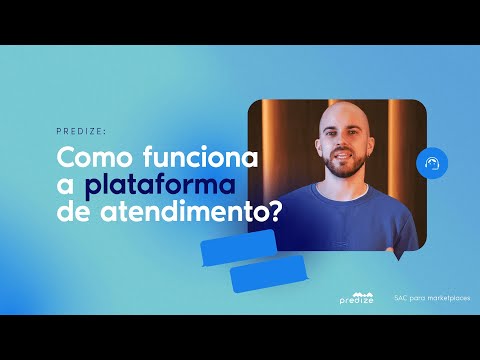 Predize: SAC em Marketplaces